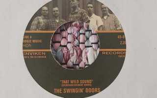 THE SWINGIN' DOORS - WILD SOUND 7"