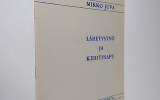 Mikko Juva : Lähetystyö ja kehitysapu