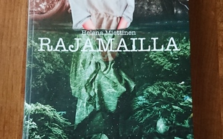 Helena Miettinen: Rajamailla