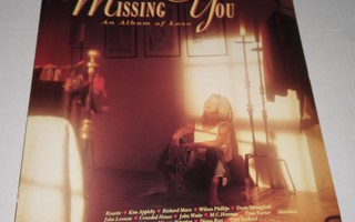 MISSING YOU AN ALBUM OF LOVE LP