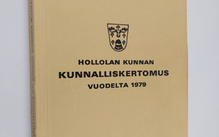Hollolan kunnan kunnalliskertomus vuodelta 1979