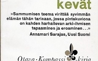Hannu Salama: SE TAVALLINEN TARINA tai Marja-Liisa Vartio SE