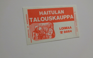 TT-etiketti Haitulan Talouskauppa, Loimaa