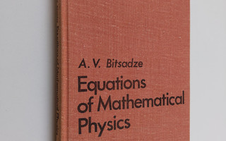 A. V. Bitsadze : Equations of Mathematical Physics