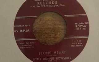 LITTLE DONNIE BOWSHIER - Stone Heart / Rock And Roll Joys 7"