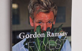 Gordon Ramsay : Kevyesti Gordon Ramsayn tapaan
