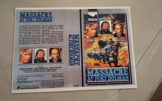 Massacre at Fort Holman (HUOM!) VHS kansipaperi / kansilehti