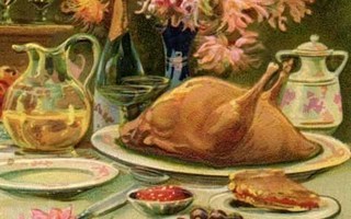 ERIKOISUUS!! / Kiitospäivä - juhla-ateria pöydällä. 1900-l.