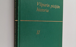 Viipurin pitäjän historia 2 : vuodesta 1865