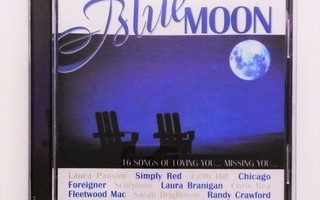 BLUE MOON - 16 SONGS OF LOVING YOU... MISSING YOU CD