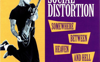 Social Distortion (CD+1) Somewhere Between Heaven And Hell