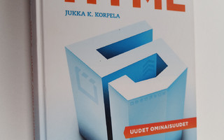 Jukka K. Korpela : HTML5 : uudet ominaisuudet