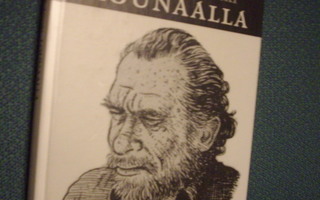 Charles Bukowski: Lounaalla (1.p.1999) Sis.postikulut