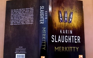 Merkitty, Karin Slaughter 2006 2.p
