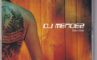 DJ Mendez - Chiki-Chiki