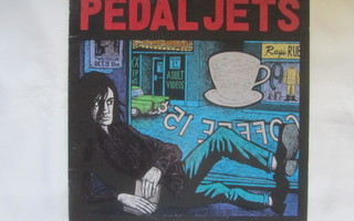 The Pedaljets:Pedaljets    LP     1989