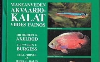 Makeanveden akvaariokalat : Tri Axelrodin atlas