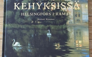 HELSINKI KEHYKSISSÄ, Helsingfors i ramar, Kerttuli Wessman