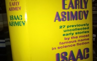 ISAAC ASIMOV : THE EARLY ASIMOV ( SIS POSTIKULU)