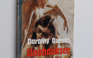 Dorothy Quentin : Unohduksen aallot