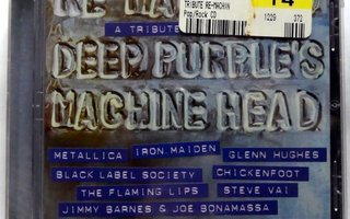 RE-MACHINED a Tribute to DEEP PURPLE Machine Head CD UUSI