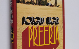 Douglas Unger : Preeria