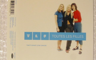 Toutes Les Filles • That's What Love Can Do CD Maxi-Single