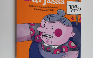 Karo Hämäläinen : Mummo marjassa : kolmannen vuosituhanne...