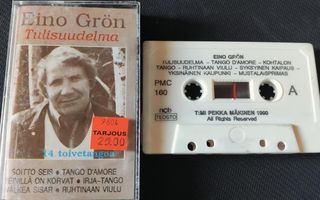 Eino Grön: Tulisuudelma C-kasetti