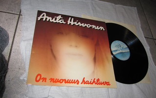 Anita Hirvonen – On Nuoruus Haihtuva (LP)