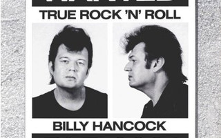 Billy Hancock: Wanted True Rock 'n' Roll (2003) 5 bonusta