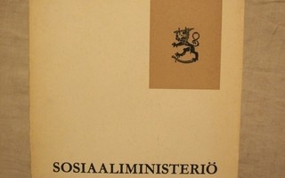 Sosiaaliministeriö 1917 - 1967