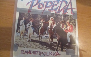 POPEDA:BANDIITTIPOLKKA  7"