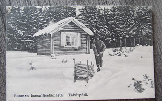 Suomen kansalliselämästä - talvityötä.....vanha kortti.