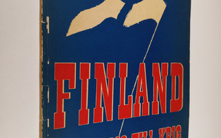 Finland : från krig till krig : 1939-1940-1941