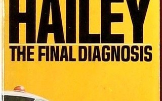The final diagnosis Arthur Hailey
