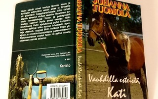 Vauhdilla esteistä Kati, Johanna Tuomola 1993 1.p