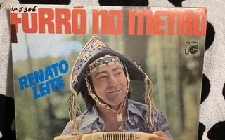 Renato Leite – Forró No Metrô LP