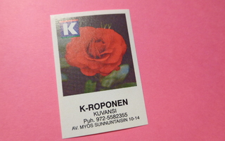 TT-etiketti K K-Roponen, Kuvansi