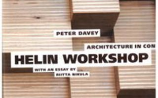 Architecture in context : Helin workshop: Peter Davey
