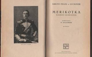 Luckner,Felix von: Merikotka:elämäni seikkailuja, Otava 1925