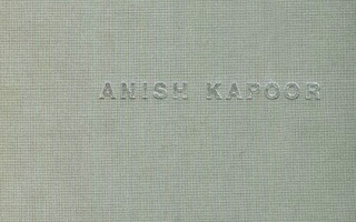 Anish Kapoor Hki JV  sid Suomi Ruotsi Englanti HYVÄ++