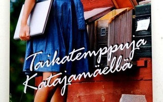 Taikatemppuja Katajamäellä, Anneli Kivelä 2015 1.p