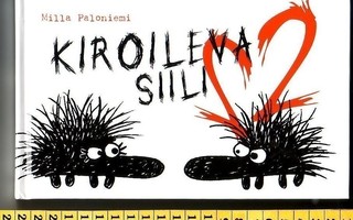 k, Milla Paloniemi - Kiroileva siili 2