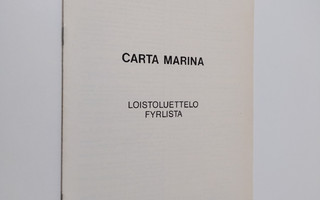Carta marina : Loistoluettelo = Fyrlista