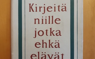 Voitto Viro:Kirjeitä niille jotka ehkä elävät