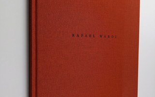 Rafael Wardi : Ihminen ja valo 21.8.-3.10.1999 Människan ...
