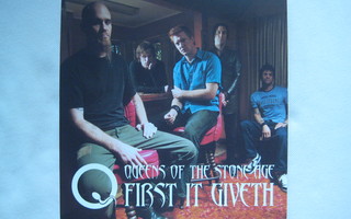 QUEENS OF THE STONE AGE - FIRST IT GIVETH  7"