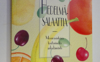 Petri (käännös) Nauha : Hedelmäsalaattia : moniravinteisi...
