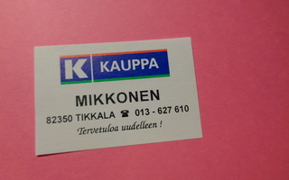 TT-etiketti K Kauppa Mikkonen, Tikkala